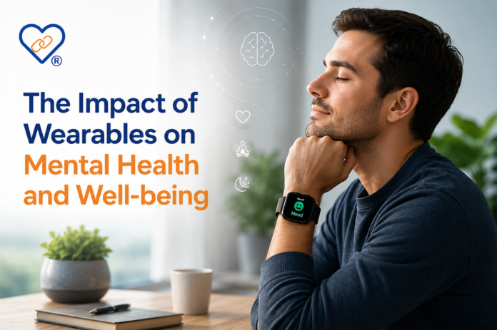The Impact of Wearables on Mental Health and Well-being